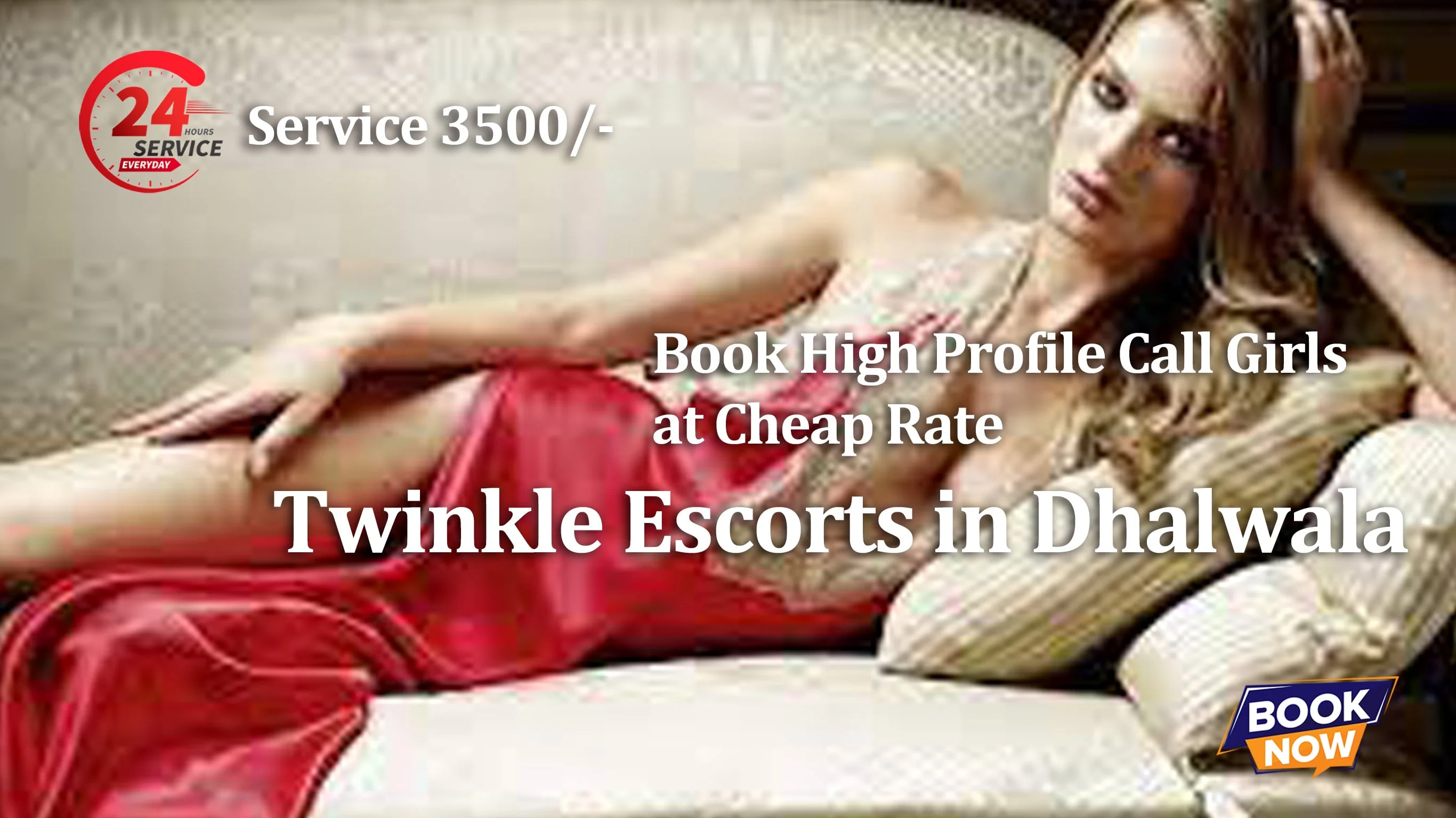 Dhalwala Escort give description of twinkle escort service charges