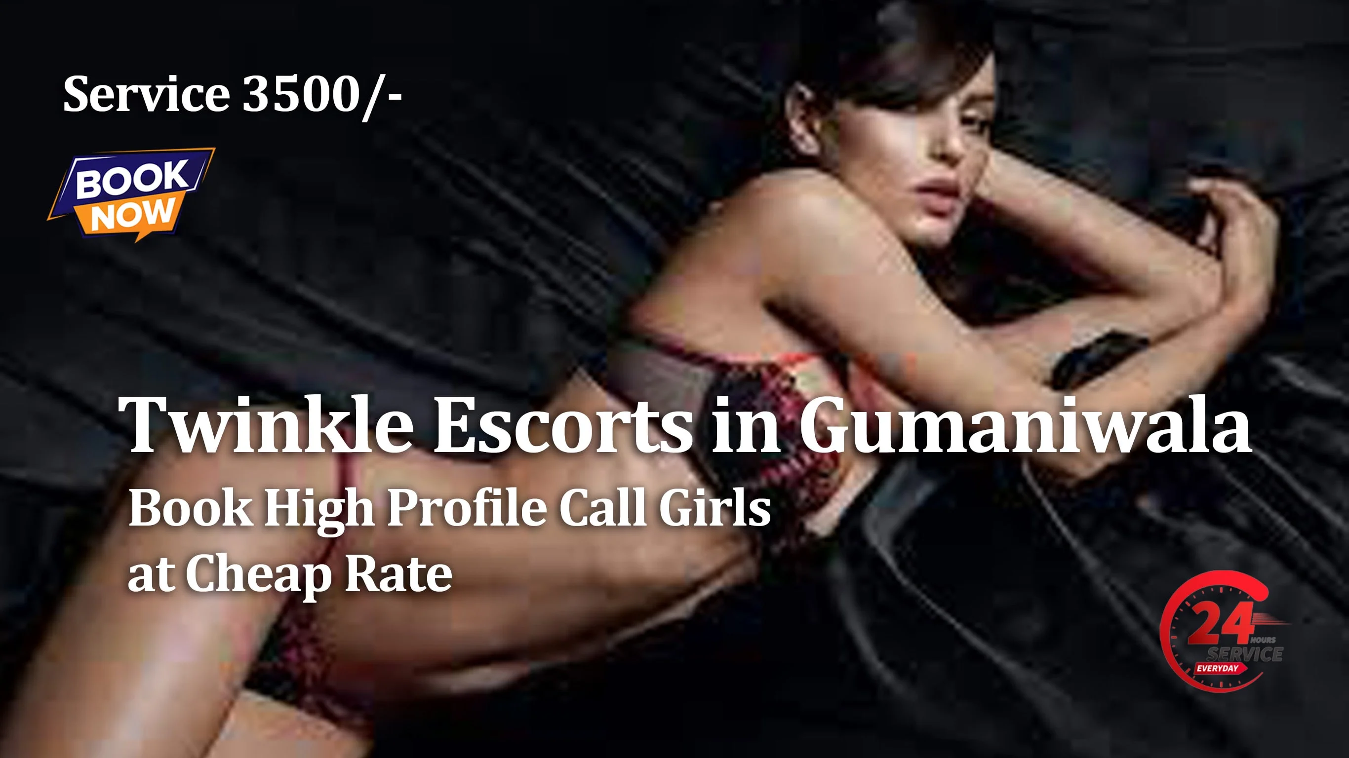 Gumaniwala Escort give description of twinkle escort service charges