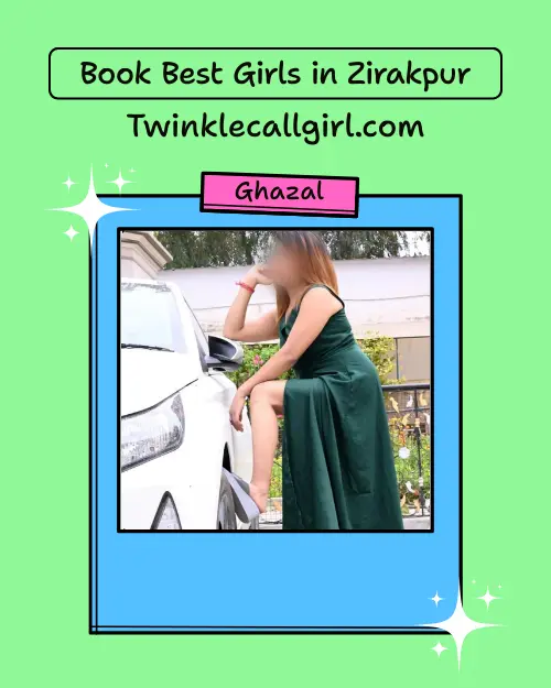 zirakpur call girl ghazal